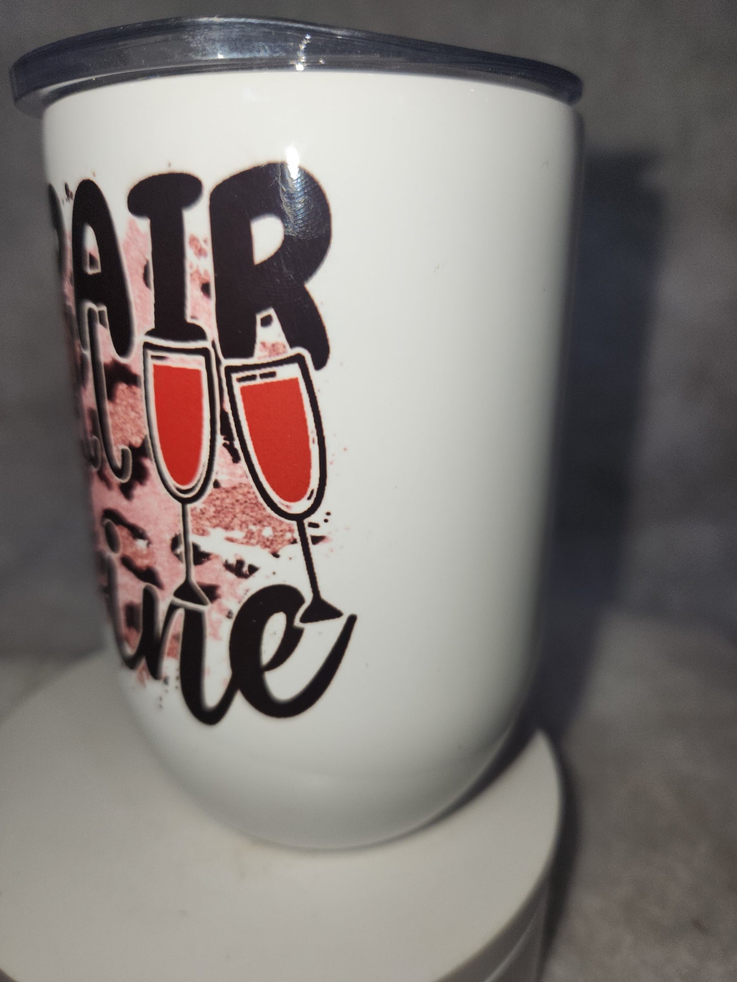 12 oz wine tumbler it says I pair well with wine wt1