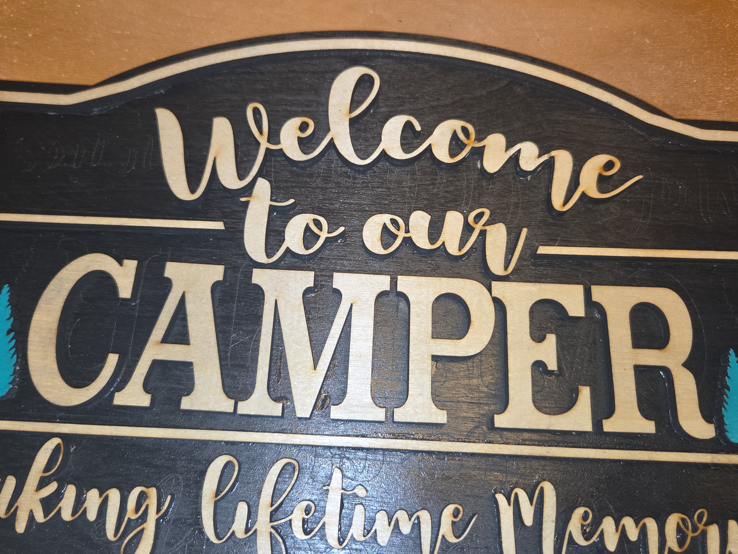 Welcome to our Camper Sign Making Lifetime Memories