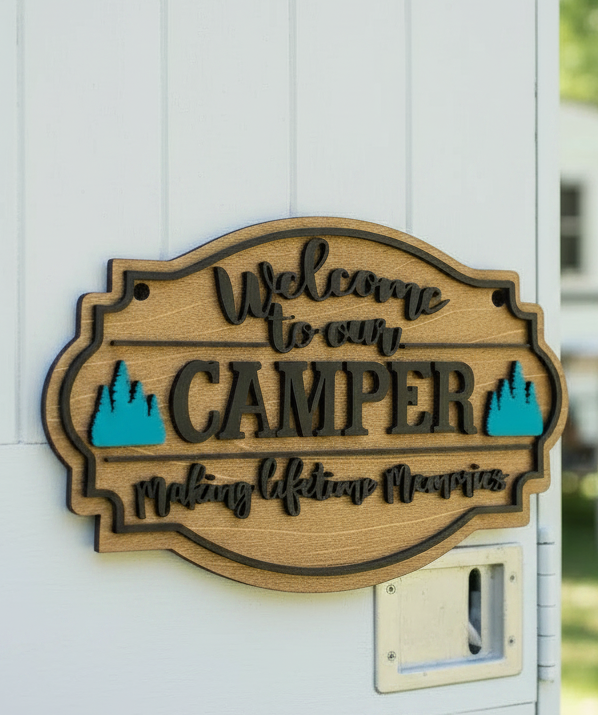 Welcome to our Camper Sign Making Lifetime Memories ds97