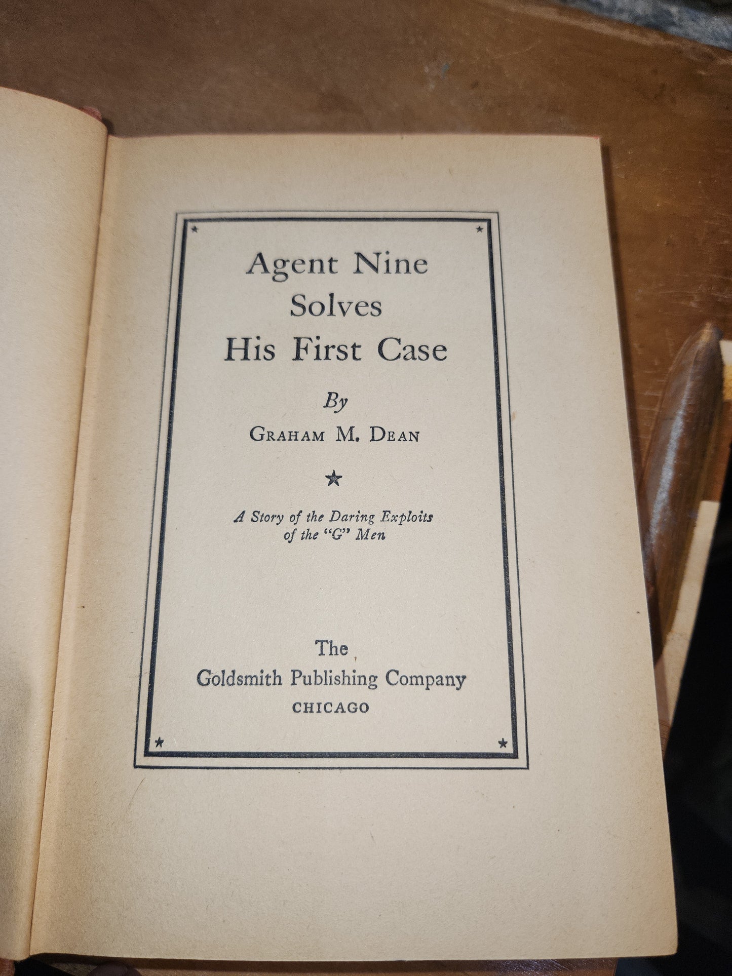 Vintage Hardback Agent Nine Solves His First Case Graham M. Dean 1935 Goldsmith Publishing Company No Dust Cover