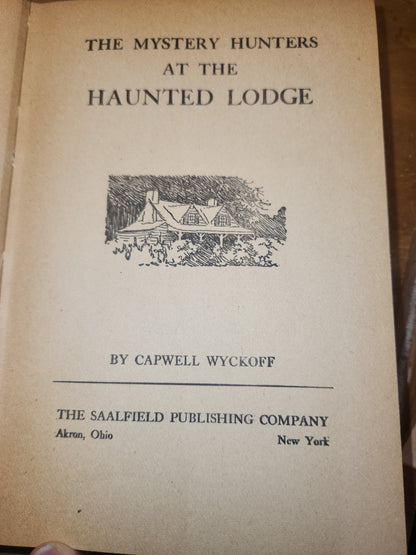 Vintage Hardcover Books Mystery Hunters At Old Frontier AND At The Haunted Lodge Capwell Wyckoff Saalfield Publishing Company 1934 vb99
