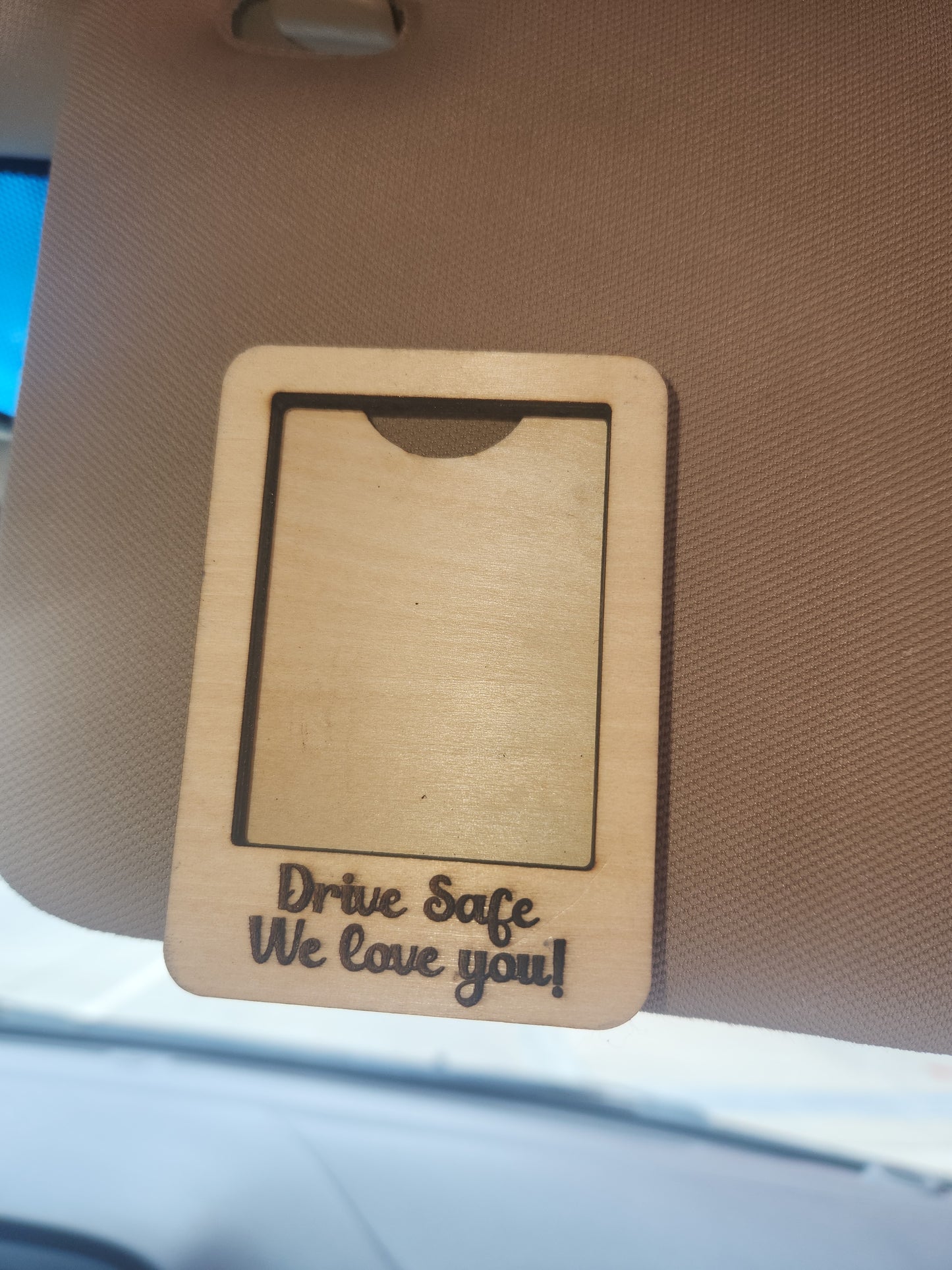 Visor Photo Frame Vertical Larger Drive Safe We Love you! Add a photo and clip on visor vc51