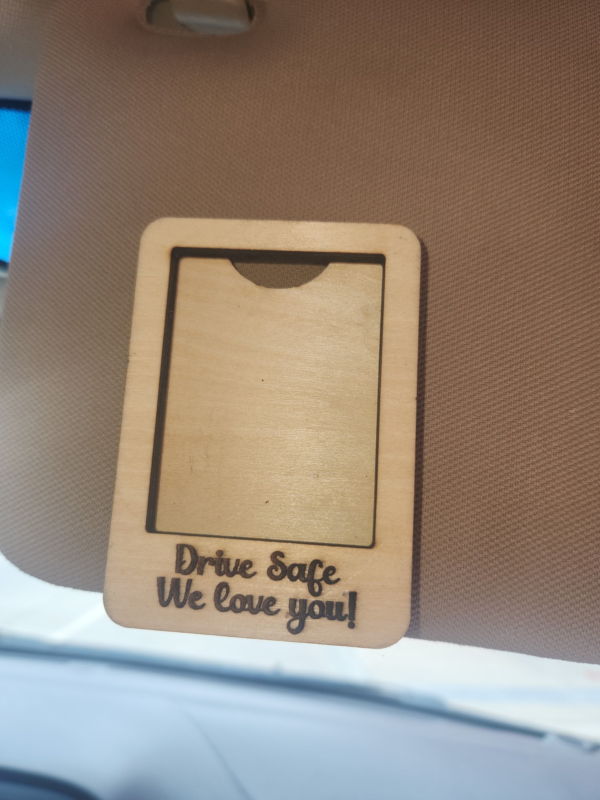 Visor Photo Frame Vertical Larger Drive Safe We Love you! Add a photo and clip on visor vc51