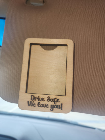 Visor Photo Frame Vertical Larger Drive Safe We Love you! Add a photo and clip on visor vc51