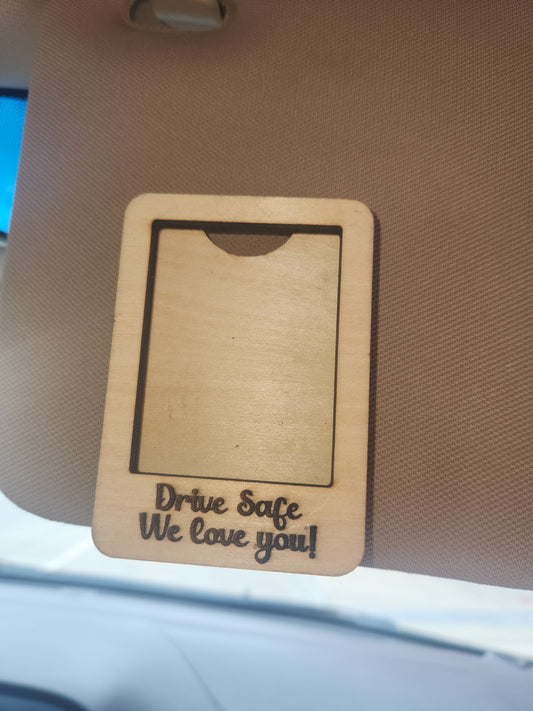 Visor Photo Frame Vertical Larger Drive Safe We Love you! Add a photo and clip on visor vc51