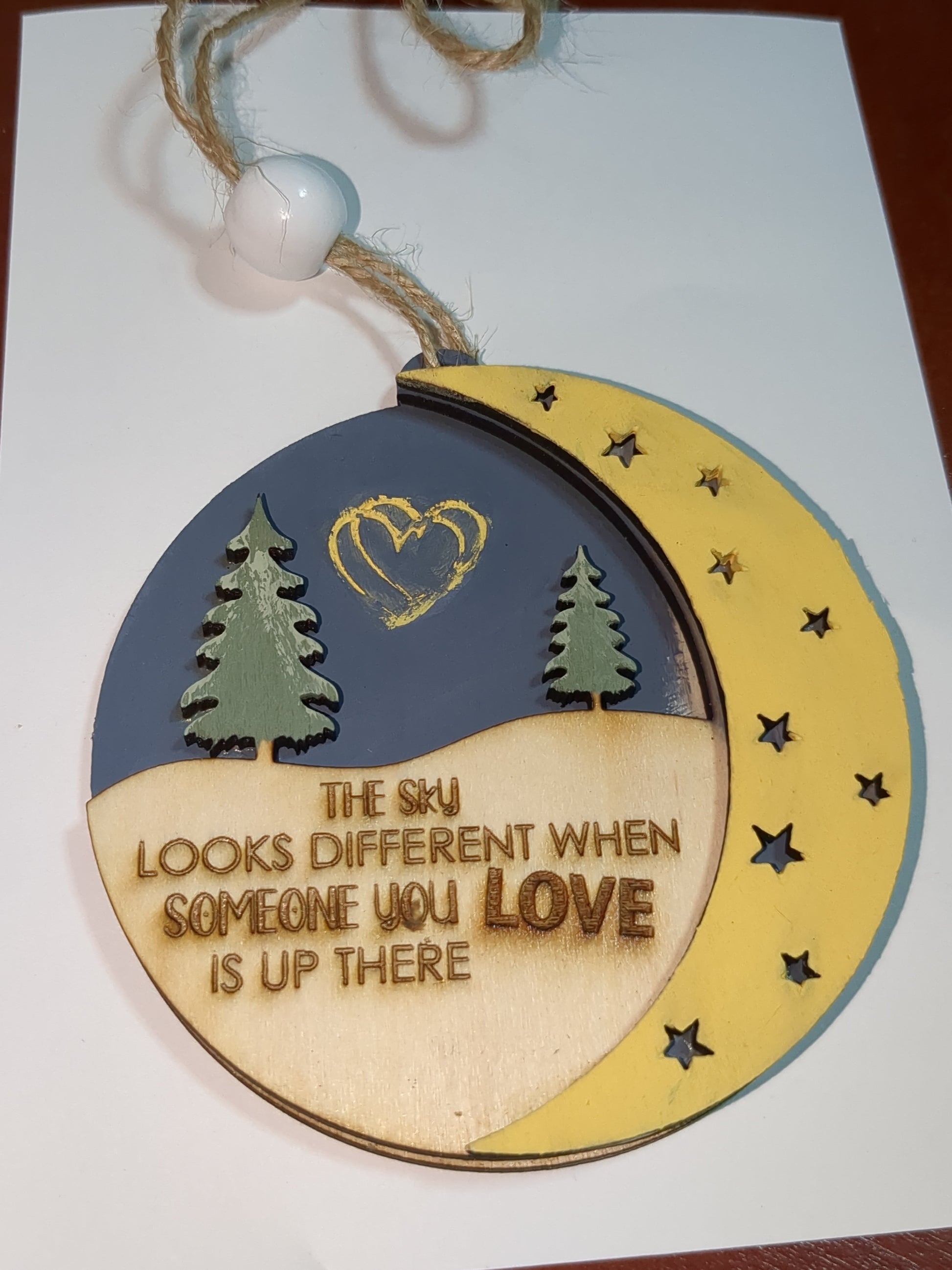 Ornament or car charm the sky looks different when someone you love is up there. Memorial
