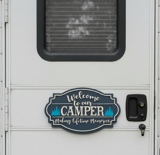 Welcome to our Camper Sign Making Lifetime Memories