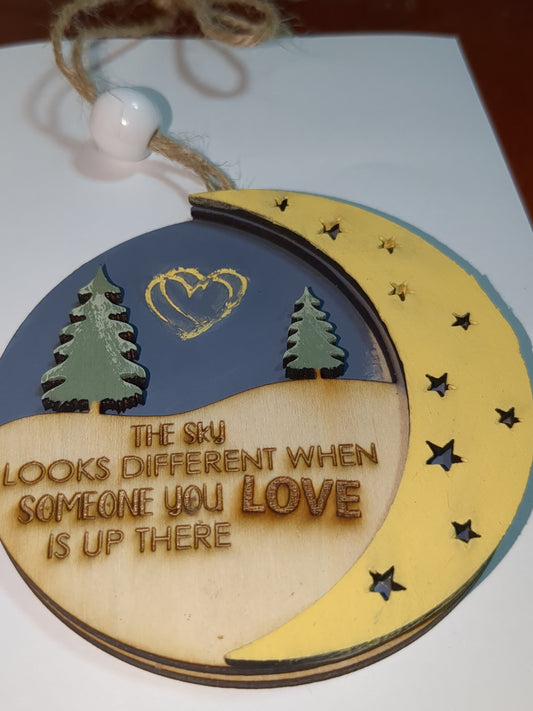 Ornament or car charm the sky looks different when someone you love is up there.  Memorial