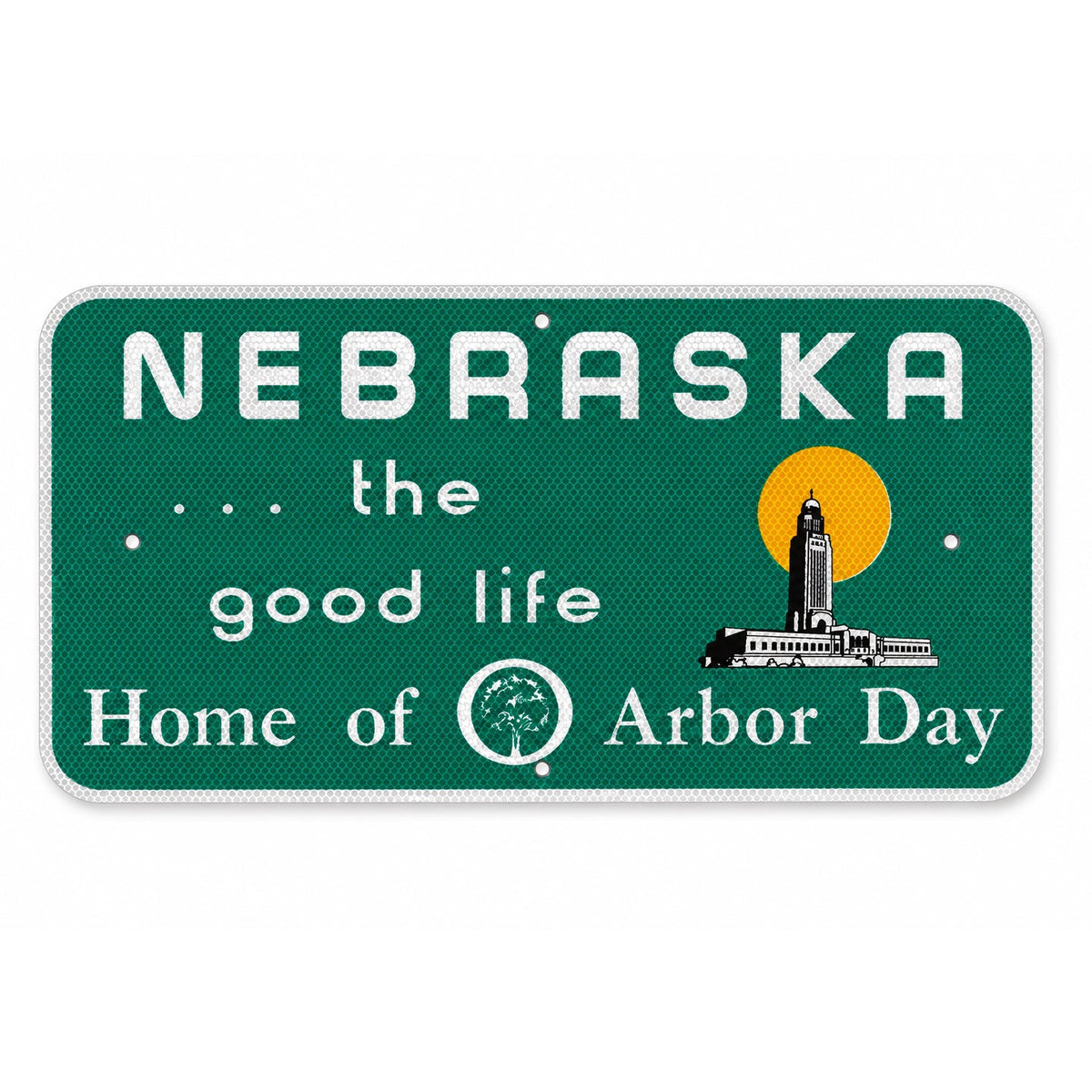 Nebraska The Good Life Replica Sign | 24" x 12" | Nebraska State Historical Society State Capitol
